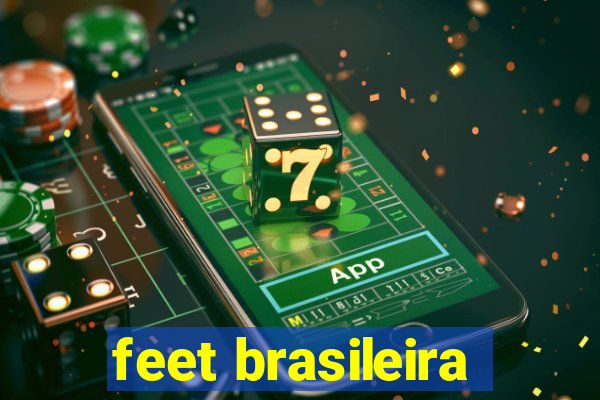 feet brasileira